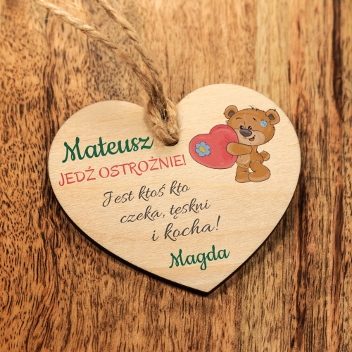 Zawieszka do auta serce dwustronny nadruk Misiu jedź ostrożnie