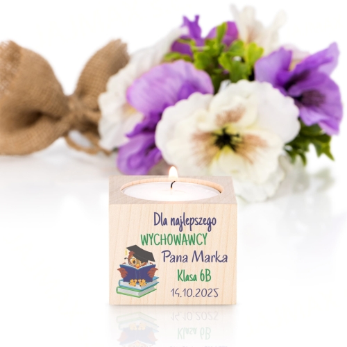 POMYSŁ NA UPOMINEK DLA WYCHOWAWCY świecznik drewno z podpisem