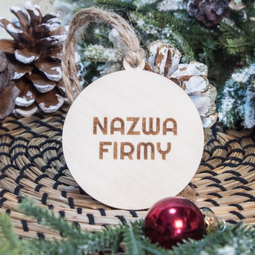 Bombka zawieszka NA CHOINKĘ BOŻE NARODZENIE dla firm grawer