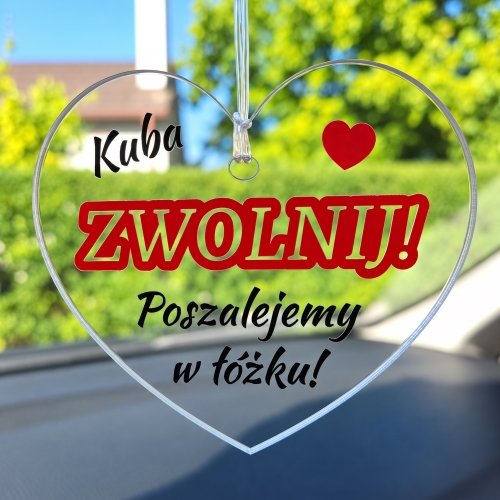 Zawieszka na Lusterko ZWOLNIJ Prezent na Dzień Chłopaka i Walentynki
