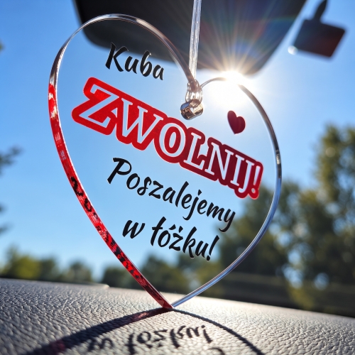 Zawieszka na Lusterko ZWOLNIJ Prezent na Dzień Chłopaka i Walentynki