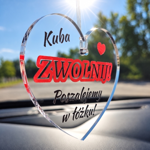 Zawieszka na Lusterko ZWOLNIJ Prezent na Dzień Chłopaka i Walentynki