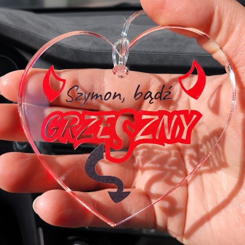 Zawieszka do Auta GRZESZNY z Imieniem na Walentynki i Dzień Chłopaka