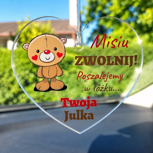 Zawieszka do Auta Miś ZWOLNIJ na Walentynki i Dzień Chłopaka