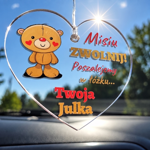 Zawieszka do Auta Miś ZWOLNIJ na Walentynki i Dzień Chłopaka