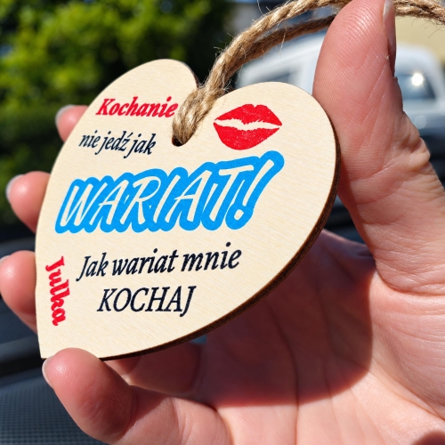 Drewniane Serce Nie Jedź Jak WARIAT na Dzień Chłopaka i Walentynki