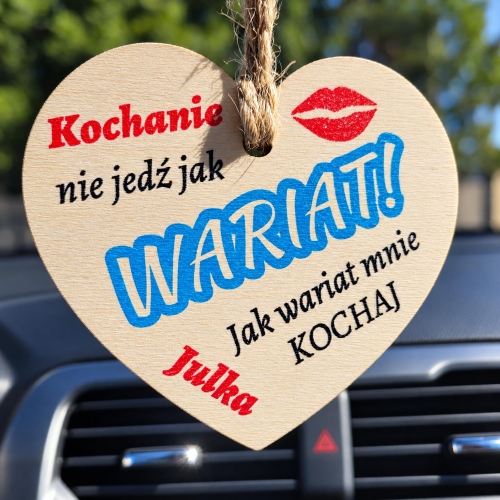 Drewniane Serce Nie Jedź Jak WARIAT na Dzień Chłopaka i Walentynki