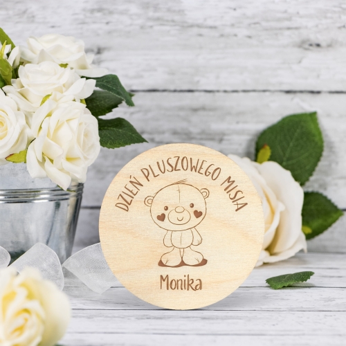 Magnes koło na DZIEŃ PLUSZOWEGO MISIA  imienny GRAWER