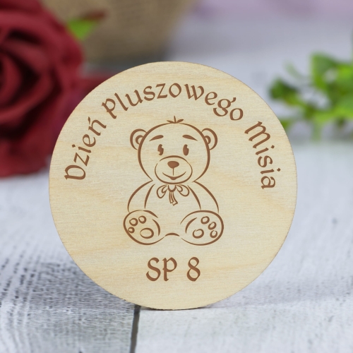 MAGNES koło na dzień pluszowego misia DLA PRZEDSZKOLAKA grawer