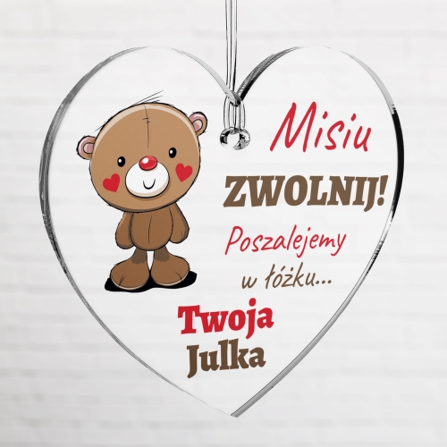 UPOMINEK DLA NIEGO gadżet do samochodu zawieszka serce Misiu zwolnij