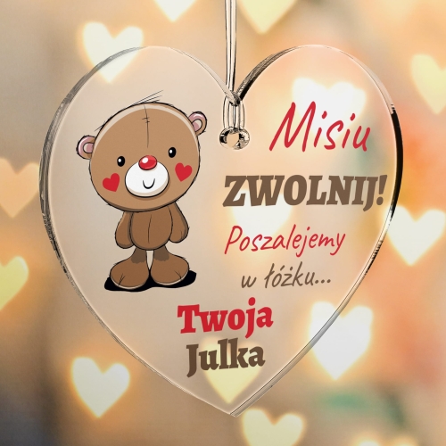 UPOMINEK DLA NIEGO gadżet do samochodu zawieszka serce Misiu zwolnij