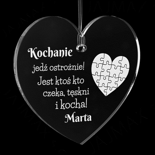 Gadżet dla Niego zawieszka do auta serce JEDŹ OSTROŻNIE z grawerem
